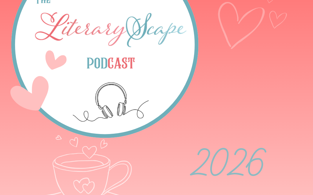 Episode 181: LiteraryScape 2026 Kickoff: New Books, New Studio, and Exciting Changes Ahead!