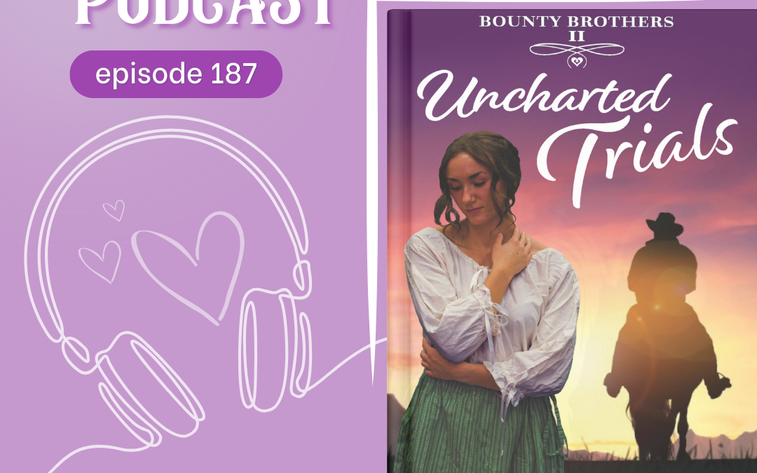 Uncharted Trials Western Christian Romance Novel