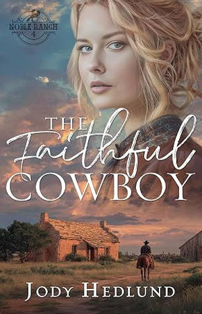 The Faithful Cowboy