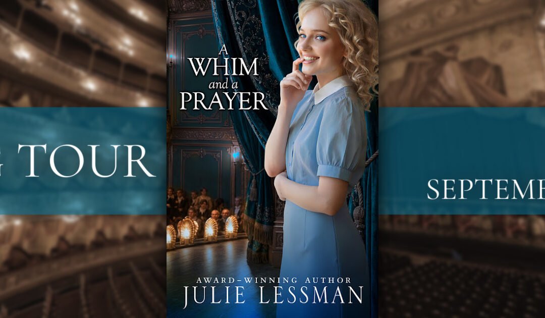 New Release: A Whim and a Prayer by Julie Lessman: Cousins O’Connor Book 4 Author Interview, Excerpt & Giveaway | Christian Historical Romance