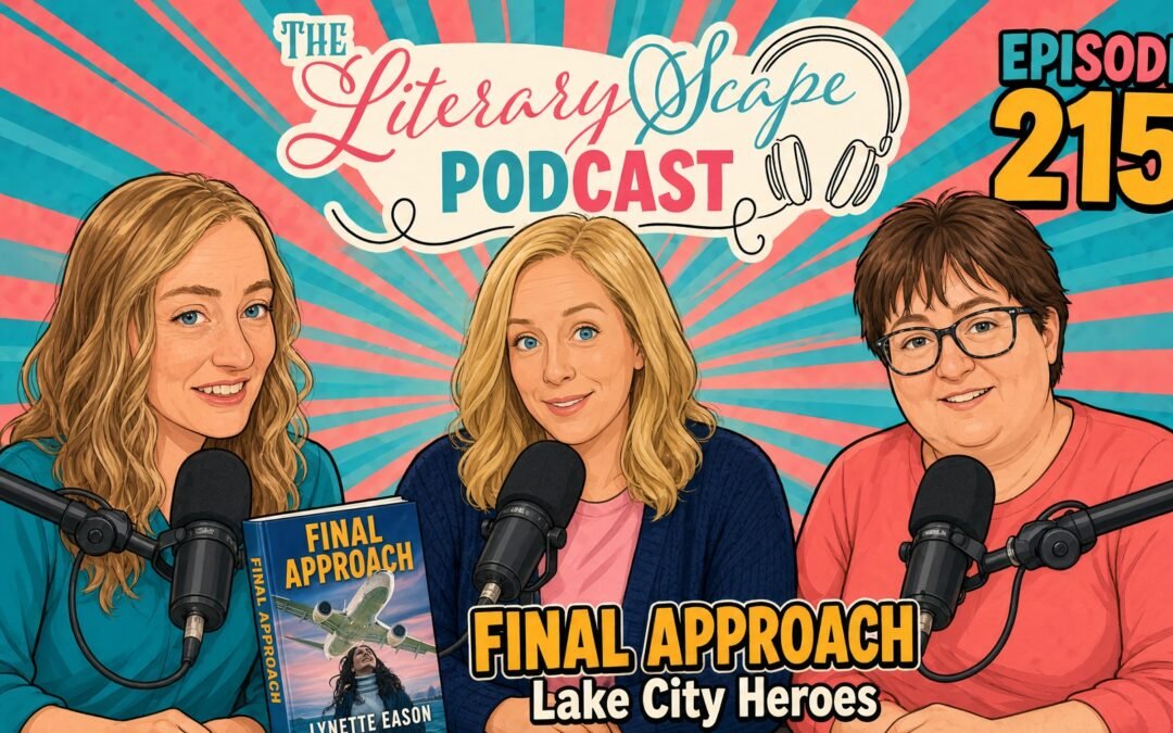 Episode 215: Final Approach by Lynette Eason: Spoiler-Free Review of the Lake City Heroes Finale | Christian Romantic Suspense
