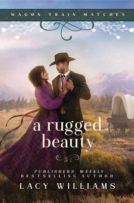 A Rugged Beauty: Wagon Train Matches (Large Print)