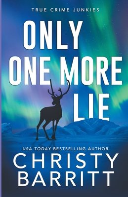 Only One More Lie