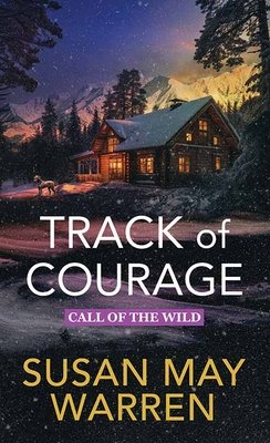 Track of Courage: Call of the Wild (Large Print)