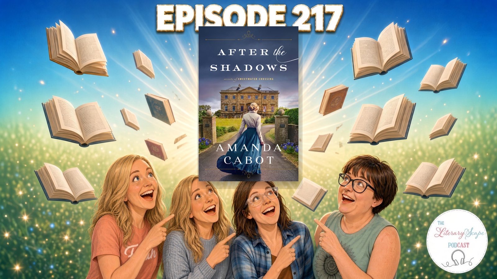 Episode 217 After the Shadows by Amanda Cabot LiteraryScape Podcast