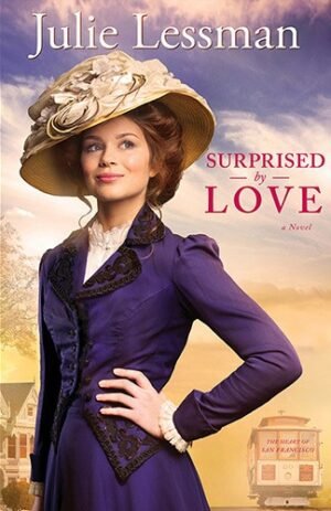 Surprised by Love by Julie Lessman book cover